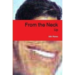 9780578023526 按需印刷From Neck the