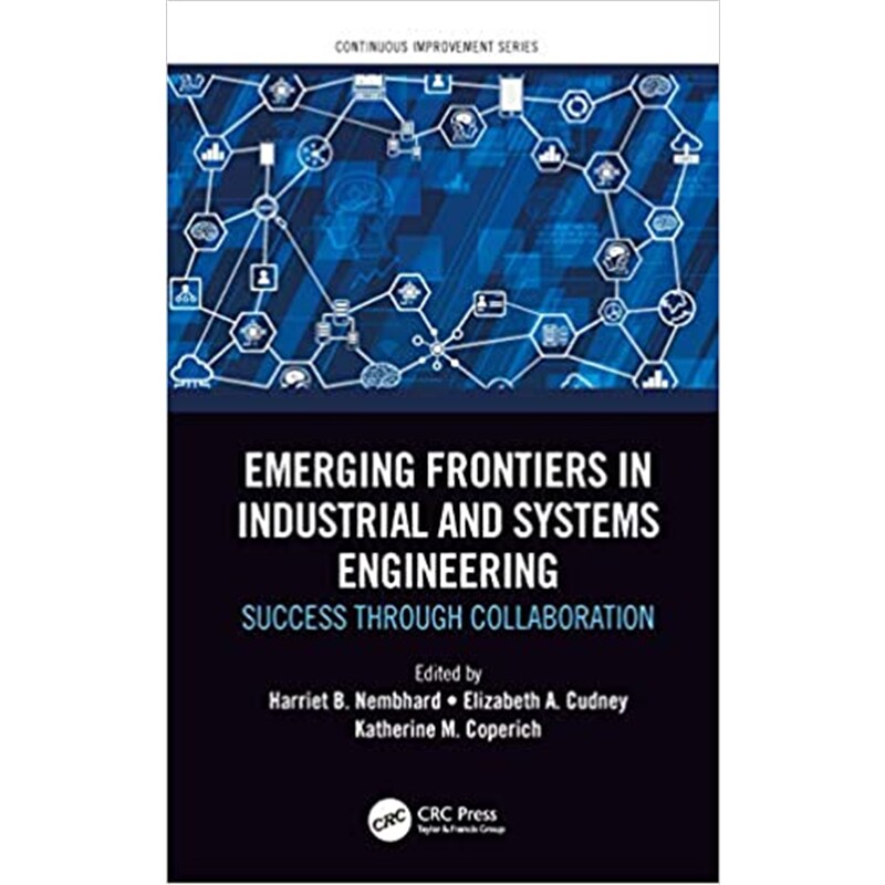 按需印刷不退不换图书Emerging Frontiers in Industrial and Systems Engineering:Success Through Collaboration[9781138593756