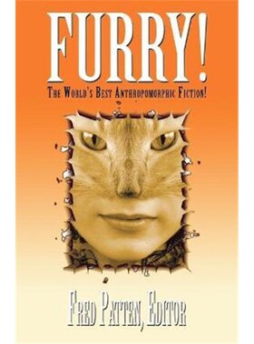 按需印刷不退不换Furry!:The World's Best Anthropomorphic Fiction![9781596873193]