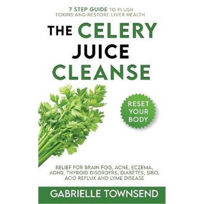 按需印刷不退不换The Celery Juice Cleanse Hack[9781989971215]
