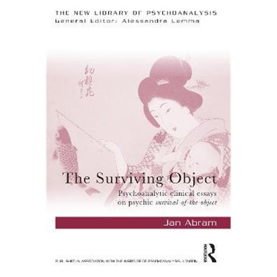 按需印刷The Surviving Object:Psychoanalytic clinical essays on psychic survival-of-the-object[9781032075181]
