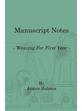 按需印刷不退不换Manuscript Notes - Weaving For First Year[9781408694282]
