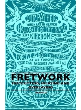 按需印刷Fretwork - Fretcutting, Inlaying and Overlaying[9781445506623]