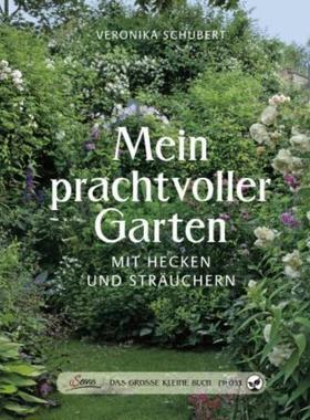 预订【德语】 Das große kleine Buch: Mein prachtvoller Garten:Mit Hecken und Sträuchern