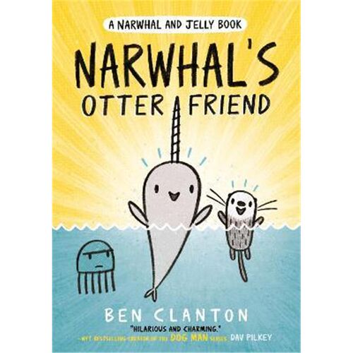 A Narwhal and Jelly book 4― NARWHAL'S