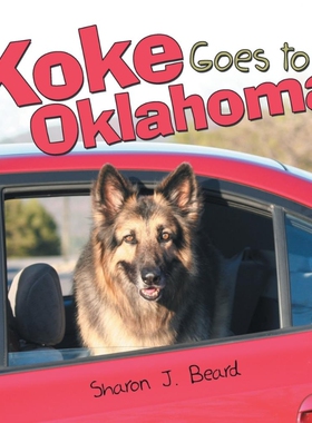 按需印刷Koke Goes to Oklahoma[9781490840185]