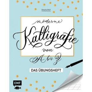 预订【德语】 Moderne Kalligrafie von A bis Z - Das ?bungsheft:Die Kunst der sch?nen Buchsta