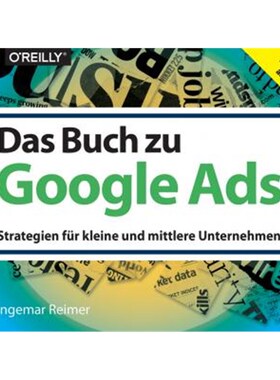 预订不退不换德语 Das Buch zu Google Ads:Strategien für kleine und mittlere Unternehmen