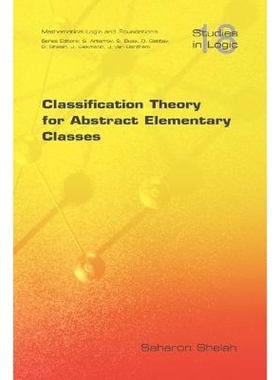 按需印刷不退不换Classification Theory for Abstract Elementary Classes[9781904987710]