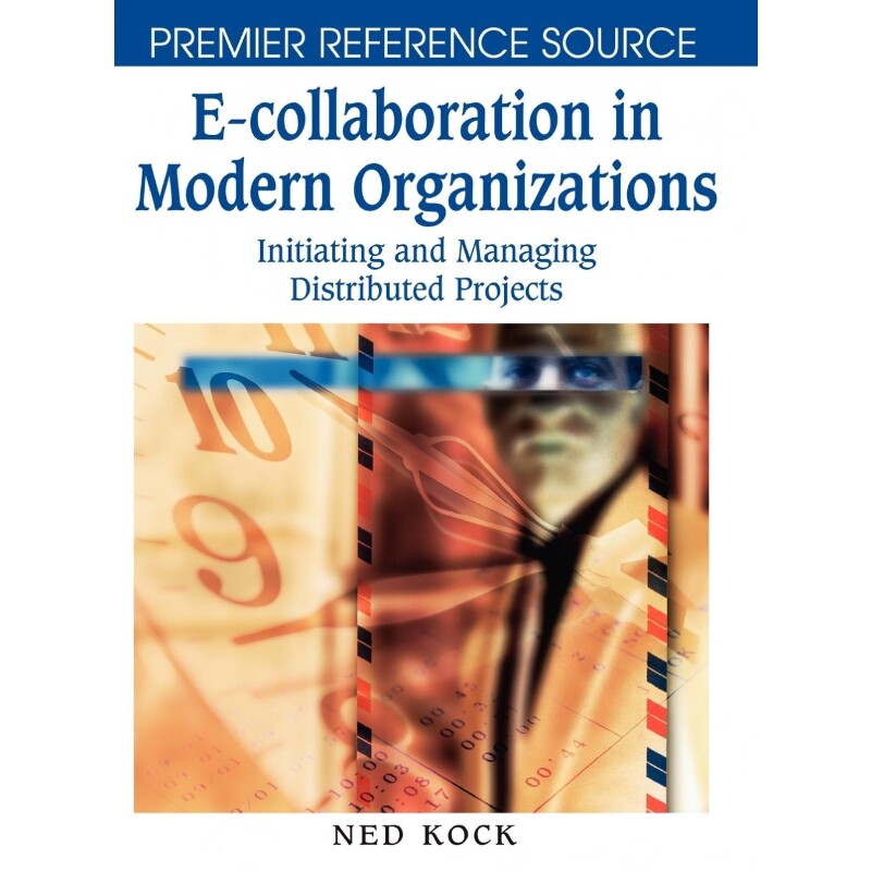 按需印刷不退不换E-Collaboration in Modern Organizations[9781599048253]