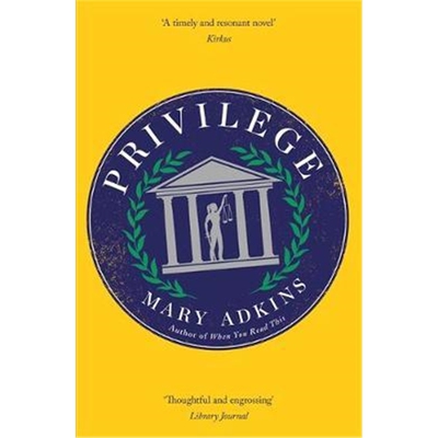 预订Privilege:A smart, sharply observed novel about gender and class set on a college campus