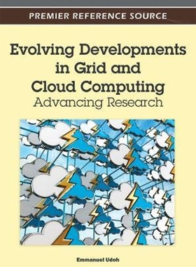 按需印刷Evolving Developments in Grid and Cloud Computing[9781466600560]