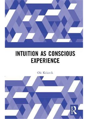 按需印刷不退不换Intuition as Conscious Experience[9781138629141]
