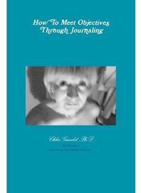 按需印刷How To Meet Objectives Through Journaling[9781387167531]