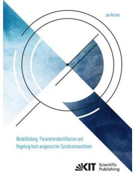 预订【德语】 Modellbildung, Parameteridentifikation und Regelung hoch ausgenutzter Synchronmasch