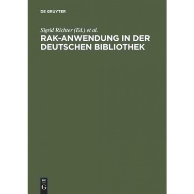 按需印刷DEG RAK Anwendung in der Deutschen Bibliothek[9783598104336]