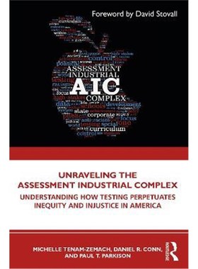 按需印刷 Unraveling the Assessment Industrial Complex:Unders