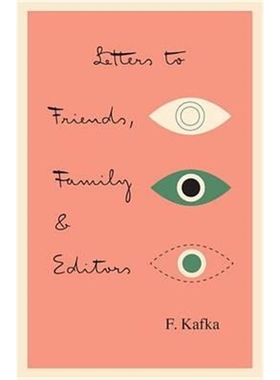 【外文书店】卡夫卡 Letters to Friends, Family, and Editors 英文原版 给朋友、家人和编辑的信 现当代文学 Franz Kafka