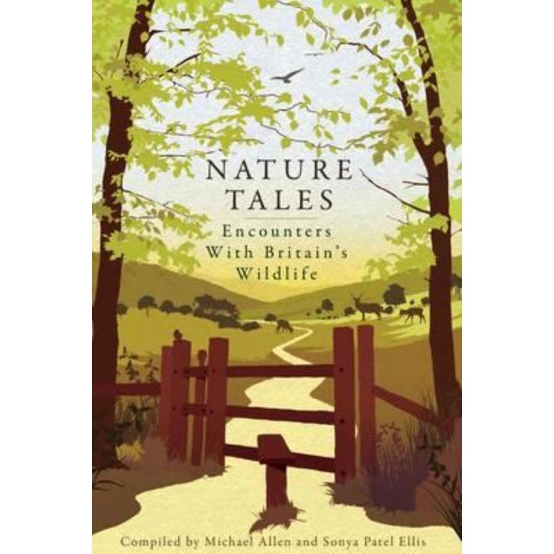 预订Nature Tales:Encounters with Britain's Wildlife