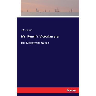 按需印刷Mr. Punch's Victorian era[9783741198915]