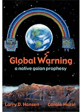 按需印刷Global Warning:a native gaian prophesy[9780595652839]