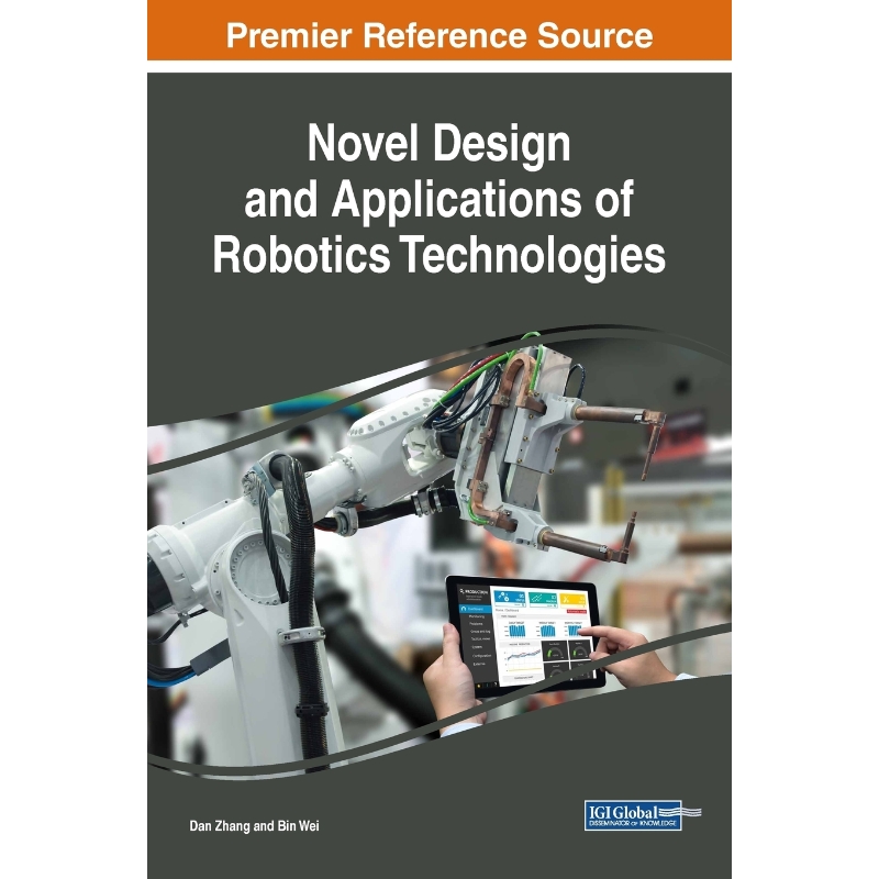 按需印刷Novel Design and Applications of Robotics Technologies[9781522552765]