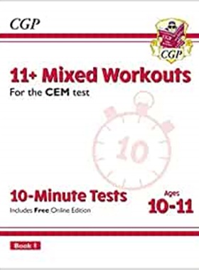 预订11+ CEM 10-Minute Tests: Mixed Workouts - Ages 10-11 Book 1 (with Online Edition)