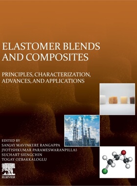 预订Elastomer Blends and Composites[9780323858328]