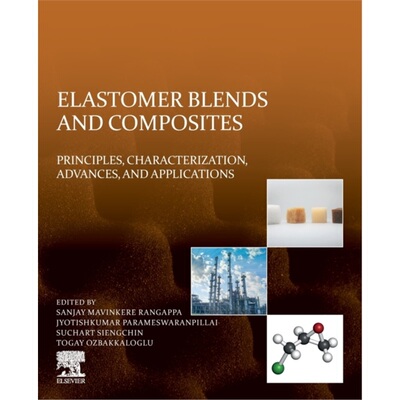 预订不退不换Elastomer Blends and Composites[9780323858328]