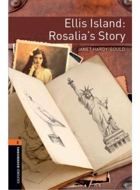 现货 Oxford Bookworms Library: Level 2:: Ellis Island: Rosalia's Story:Graded readers for secondary and adult learners