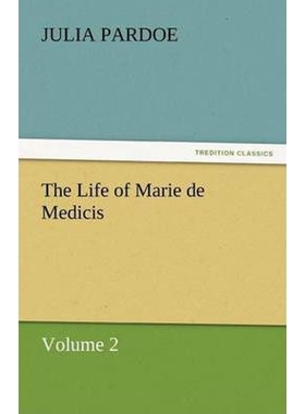 按需印刷The Life of Marie de Medicis[9783842449268]
