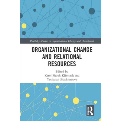 按需印刷TF Organizational Change and Relational Resources[9781032000718]