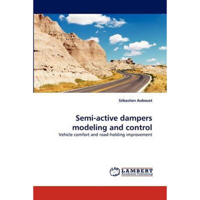 按需印刷Semi-Active Dampers Modeling and Control[9783843384469]