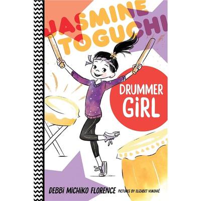 英文原版 Jasmine Toguchi, Drummer Girl 6-9岁 Debbi Michiko Florence 【上海外文书店】