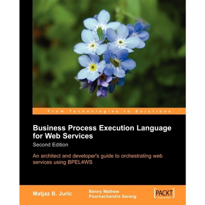 按需印刷Business Process Execution Language for Web Services 2nd Edition[9781904811817]