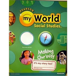 现货My World Social Studies Student Work Text[9780328639168]