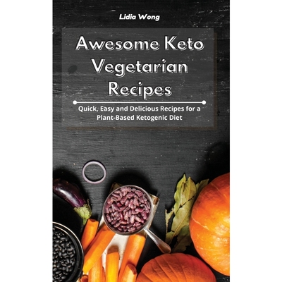 按需印刷Awesome Keto Vegetarian Recipes[9781801934534]