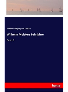 预订【德语】Wilhelm Meisters Lehrjahre[9783337354510]
