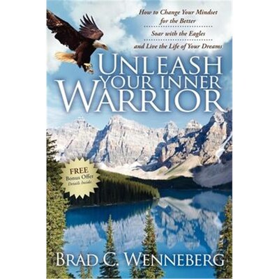 预订不退不换Unleash Your Inner Warrior:How to Change Your Mindset for the Better, Soar with the Eagles, and Live the Lif
