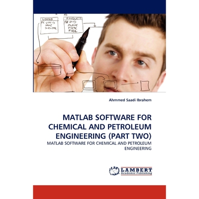 按需印刷MATLAB Software for Chemical and Petroleum Engineering (Part Two)[9783843385725]