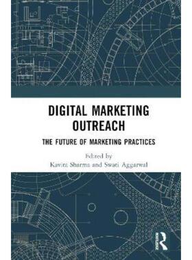 按需印刷不退不换Digital Marketing Outreach:The Future of Marketing Practices[9780367137502]