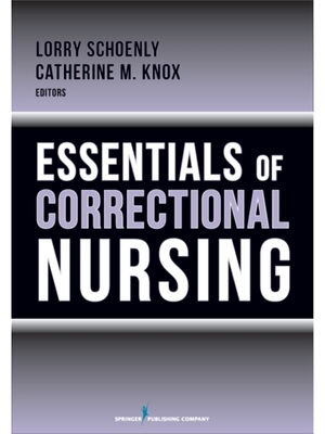 按需印刷不退不换Essentials of Correctional Nursing