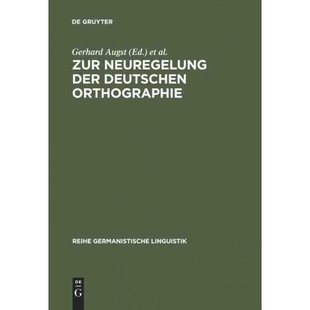 der Neuregelung deutschen Orthographie 按需印刷DEG 9783484311794 Zur