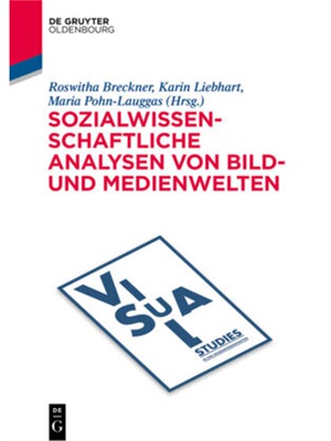 预订不退不换德语Sozialwissenschaftliche Analysen von Bild- und Medienwelten
