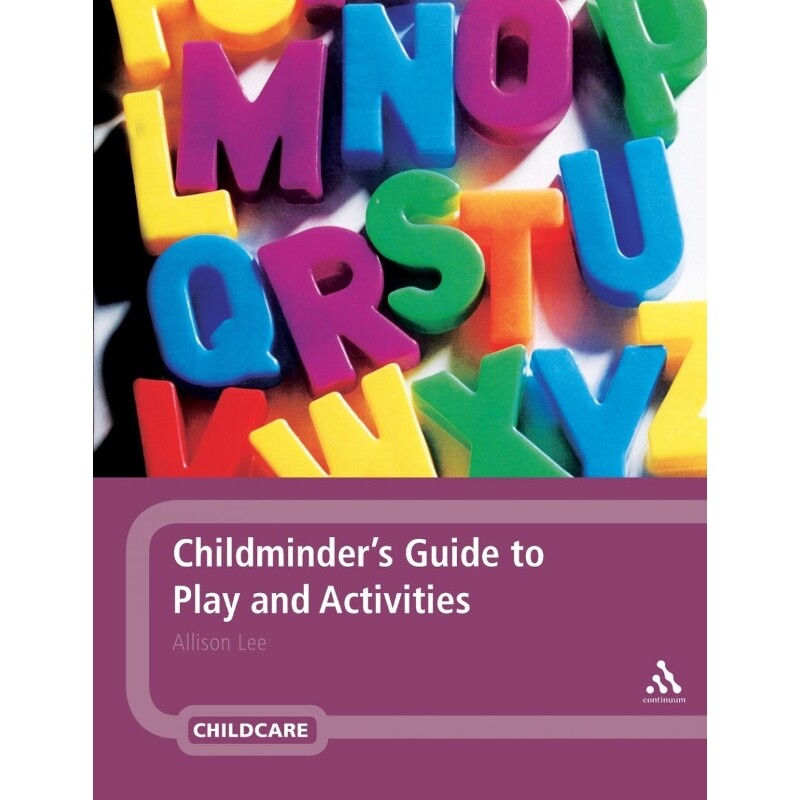按需印刷不退不换Childminder's Guide to Play and Activities[9780826494641]