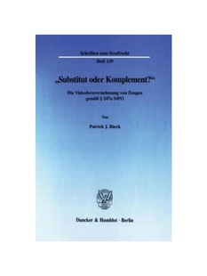 von 德语 Die 预订 Zeugen StPO.. oder 247a ?Substitut Diss. Komplement?? gem. Videofernvernehmung