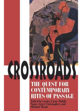 预订Crossroads:The Quest for Contemporary Rites of Passage