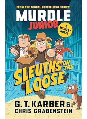 现货Murdle Junior Mysteries: Sleuths on the Loose: A Mystery Novel 22 May 2025[9781805223900]