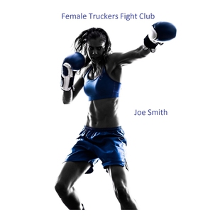 按需印刷Female Truckers Fight Club[9798211980013]