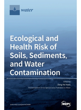 按需印刷Ecological and Health Risk of Soils, Sediments, and Water Contamination[9783036500348]
